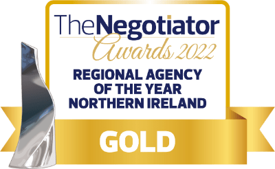 The Negotiator Awards 2022 - Regional Agency of the Year Northern Ireland - GOLD